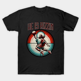 He is Rizzin T-Shirt